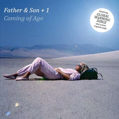 Coming of Age-Musical CD from Father & Son + 1